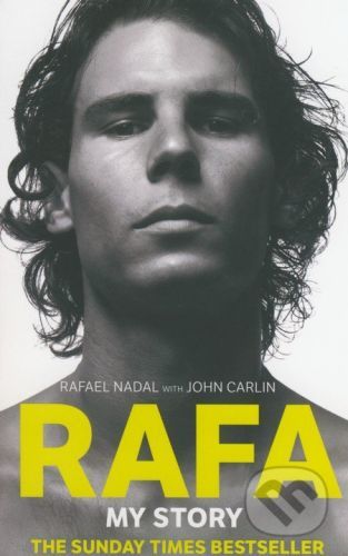 Rafa: My Story - Nadal Rafael, Carlin John