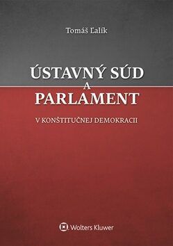 Ústavný súd a parlament - Tomáš ‡alík