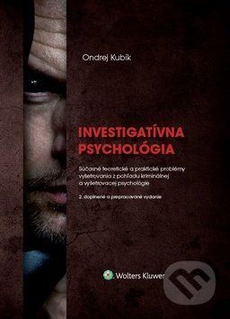 Investigatívna psychológia - Ondrej Kubík