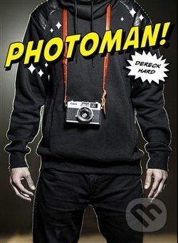 Photoman! - Hard Dereck