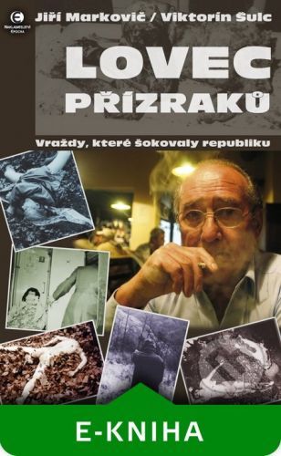 Lovec přízraků - Viktorín Šulc, Jiří Markovič