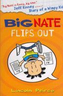 Big Nate Flips Out - Peirce Lincoln
