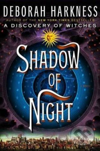 Harkness Deborah Shadow of Night