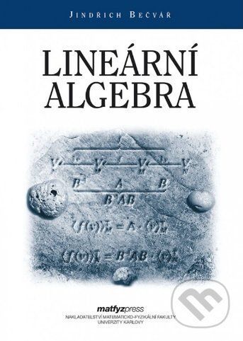 Bečvář Jindřich Lineární algebra
