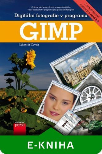Digitální fotografie v programu GIMP - Lubomír Čevela