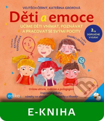 ČERNÝ VOJTĚCH, GROFOVÁ KATEŘINA Děti a emoce