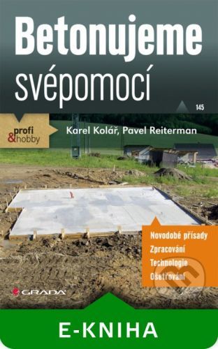Kolář Karel , Reiterman Pavel Betonujeme svépomoci