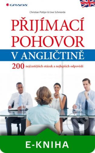 PUTTJER CHRISTIAN, SCHNIERDA UWE Přijímací pohovor v angličtině