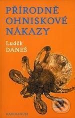 Daneš Luděk Přírodně ohniskové nákazy