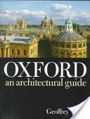 Oxford - An Architectural Guide (Tyack Geoffrey (Director Stanford University Centre in Oxford))(Paperback)