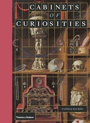 Cabinets of Curiosities (Mauries Patrick)(Pevná vazba)