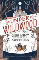 Under Wildwood - The Wildwood Chronicles (Meloy Colin)(Paperback)