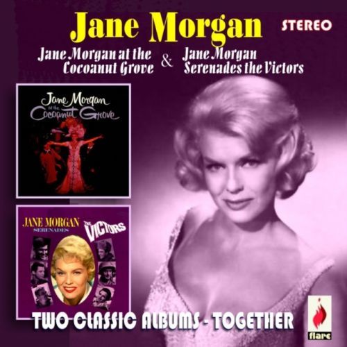 Jane Morgan at Coconut Grove/Jane Morgan Serenades the Victors (Jane Morgan) (CD / Album)