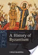 History of Byzantium (Gregory Timothy E.)(Paperback)