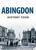 Abingdon History Tour (Horn Pamela)(Paperback)
