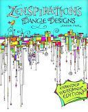 Zenspirations Dangle Designs, Expanded Workbook Edition (Fink Joanne)(Paperback)