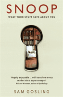 Snoop - What Your Stuff Says About You (Gosling Sam)(Paperback)