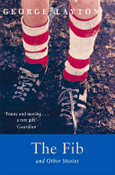 Fib, the Swap, the Trick and Other Stories (Layton George)(Paperback)