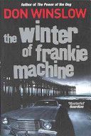 Winter of Frankie Machine (Winslow Don)(Paperback)