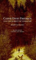 Caspar David Friedrich - and the Subject of Landscape (Koerner Joseph Leo)(Paperback)