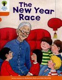 Oxford Reading Tree Biff, Chip and Kipper Stories Decode and Develop: Level 6: The New Year Race (Hunt Roderick)(Paperback)