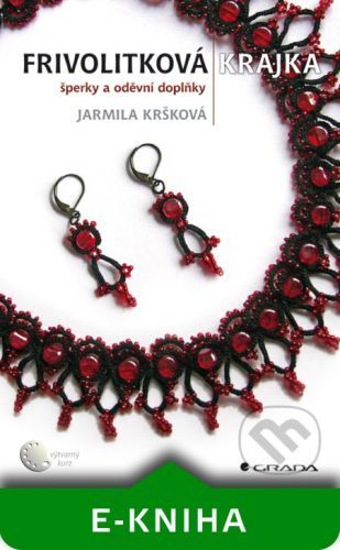 KRŠKOVÁ JARMILA Frivolitková krajka