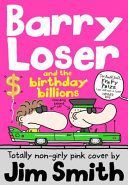 Barry Loser and the Birthday Billions (Smith Jim)(Paperback)