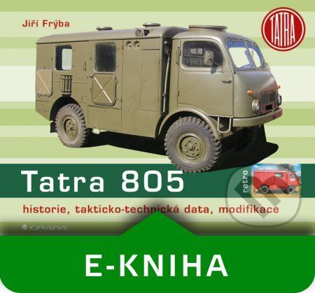 JIŘÍ FRÝBA Tatra 805