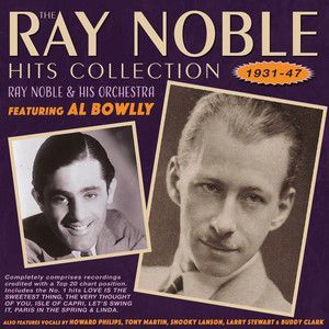 The Ray Noble Hits Collection 1931-47 (Ray Noble) (CD / Album)