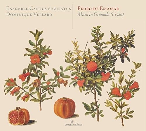 Pedro De Escobar: Missa in Granada (CD / Album Digipak)