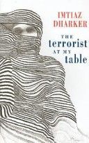 Terrorist at My Table (Dharker Imtiaz)(Paperback)