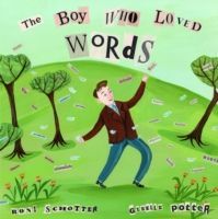 Boy Who Loved Words (Schotter Roni)(Pevná vazba)