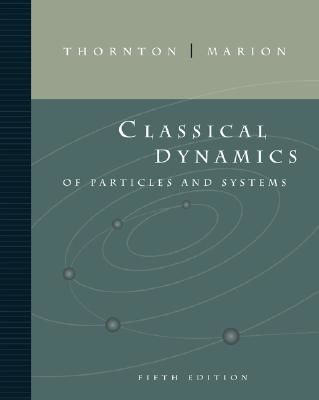 Classical Dynamics of Particles and Systems (Thornton Stephen T.)(Pevná vazba)