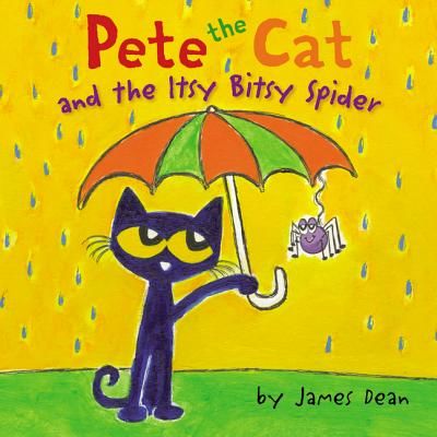 Pete the Cat and the Itsy Bitsy Spider (Dean James)(Pevná vazba)