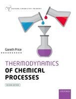 Thermodynamics of Chemical Processes OCP (Price Gareth (Professor Physical Chemistry University of Bath))(Paperback / softback)