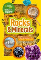 Ultimate Explorer Rocks and Minerals - Find Adventure! Have Fun Outdoors! be a Rock Detective! (National Geographic Kids)(Paperback / softback)