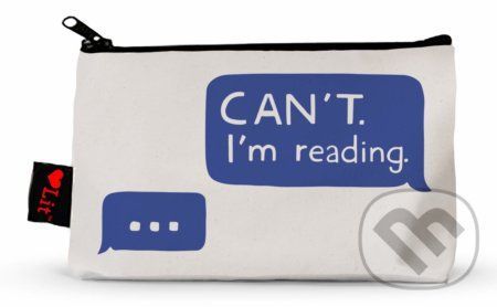 Can't. I'm Reading Pencil Pouch (Gibbs Smith)(Other printed item)