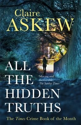 All the Hidden Truths - one shocking crime: three women need answers (Askew Claire)(Paperback / softback)