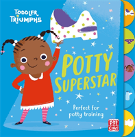 Toddler Triumphs: Potty Superstar - A potty training book for girls (Pat-a-Cake)(Board book)