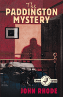 Paddington Mystery (Rhode John)(Paperback / softback)