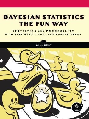 Bayesian Statistics The Fun Way (Kurt Will)(Paperback / softback)