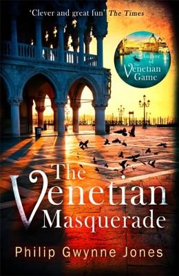 Venetian Masquerade (Jones Philip Gwynne)(Paperback / softback)