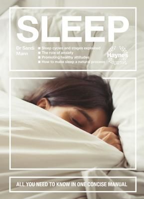 Sleep - All you need to know in one concise manual (Mann Dr. Sandi)(Pevná vazba)