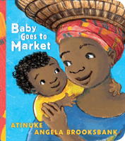 Baby Goes to Market (Atinuke)(Board book)
