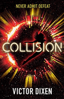 Collision - A Phobos novel (Dixen Victor)(Paperback / softback)