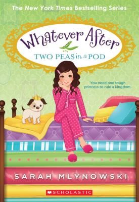 Two Peas in a Pod (Whatever After #11) (Mlynowski Sarah)(Paperback)