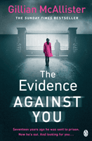 Evidence Against You (McAllister Gillian)(Paperback / softback)