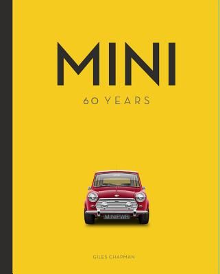 Mini - 60 Years (Chapman Giles)(Pevná vazba)