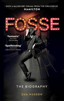 Fosse - The Biography (Wasson Sam)(Paperback / softback)