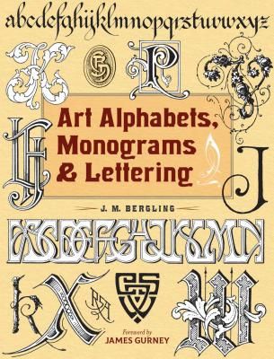 Art Alphabets, Monograms, and Lettering (Bergling JM)(Paperback / softback)